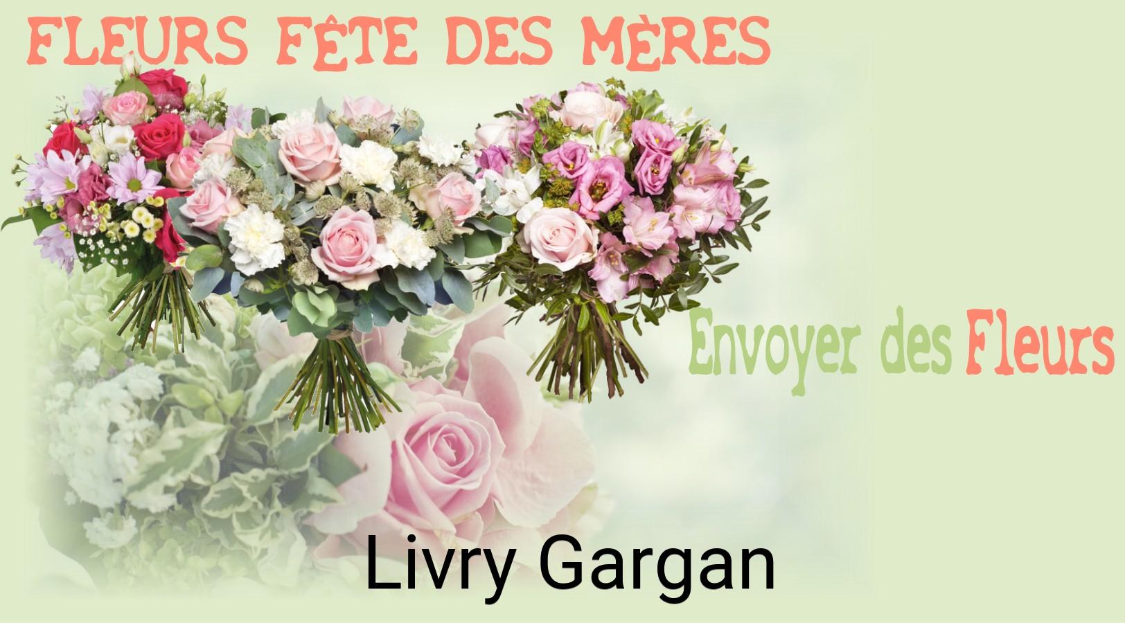 Bouquet de Fête des Mères livré à Livry-Gargan